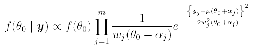 LaTex math formula:
$$
f( \theta_0 \mid \vy ) \propto
f(\theta_0) \prod_{j=1}^m \frac{1}{w_j(\theta_0 + \alpha_j)}
e^{-\frac{\left\{y_j - \mu (\theta_0 + \alpha_j)\right\}^2}
	  {2w_j^2(\theta_0 + \alpha_j)}}
$$